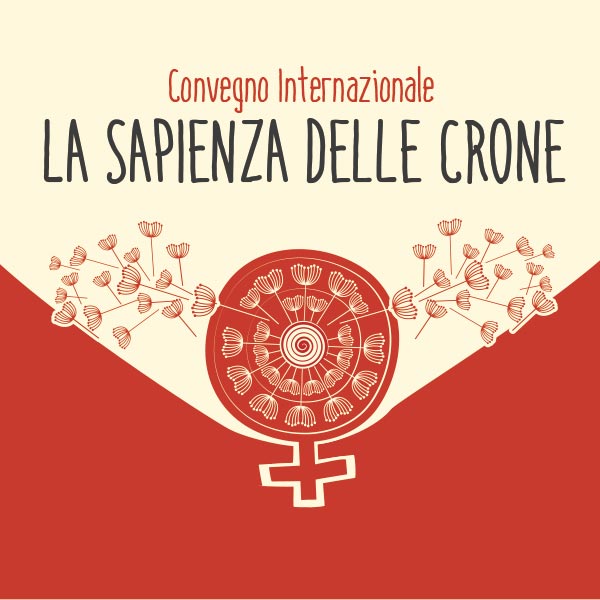 La sapienza delle Crone - Convegno Internazionale